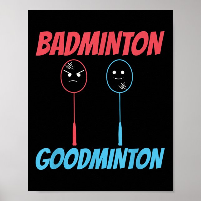 Badminton Goodminton-Schläger-Meme  Poster (Vorne)