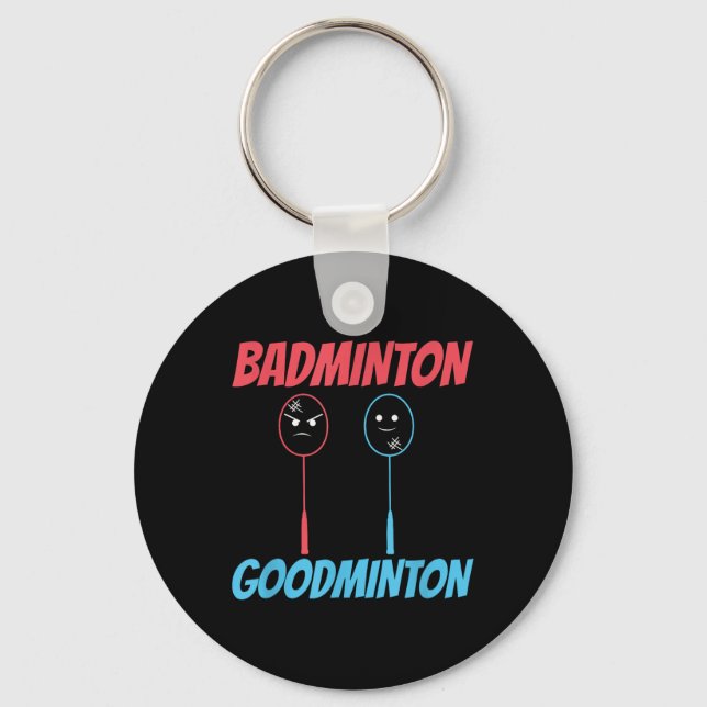 Badminton Goodminton-Schläger-Meme  Schlüsselanhänger (Vorderseite)