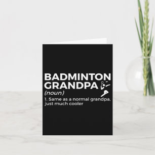 Badminton Grandpa Definition Funny Badminton Playe Karte