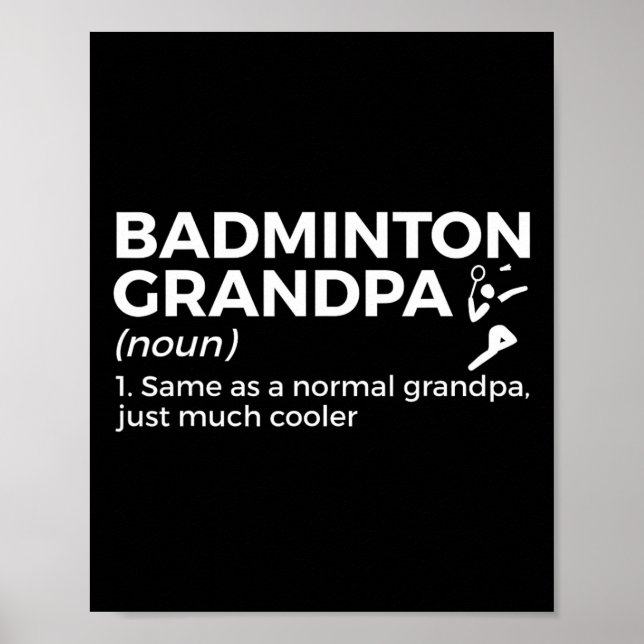 Badminton Grandpa Definition Funny Badminton Playe Poster (Vorne)