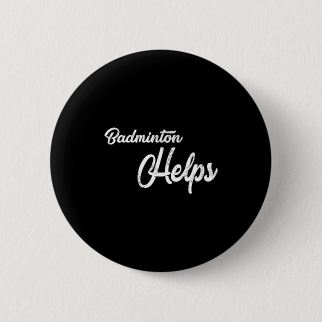 Badminton Hilft Badminton-Spielern  Button (Vorderseite)