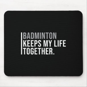 Badminton Hobby Badminton-Spielerquote Mousepad