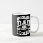 Badminton, Husband Dad Badminton Legend Shuttle Fa Kaffeetasse<br><div class="desc">Badminton,  Husband Dad Badminton Legend Shuttle Father</div>