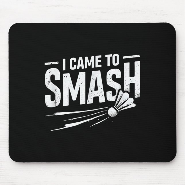 Badminton I kam zum Shuttleservice Mousepad (Vorne)