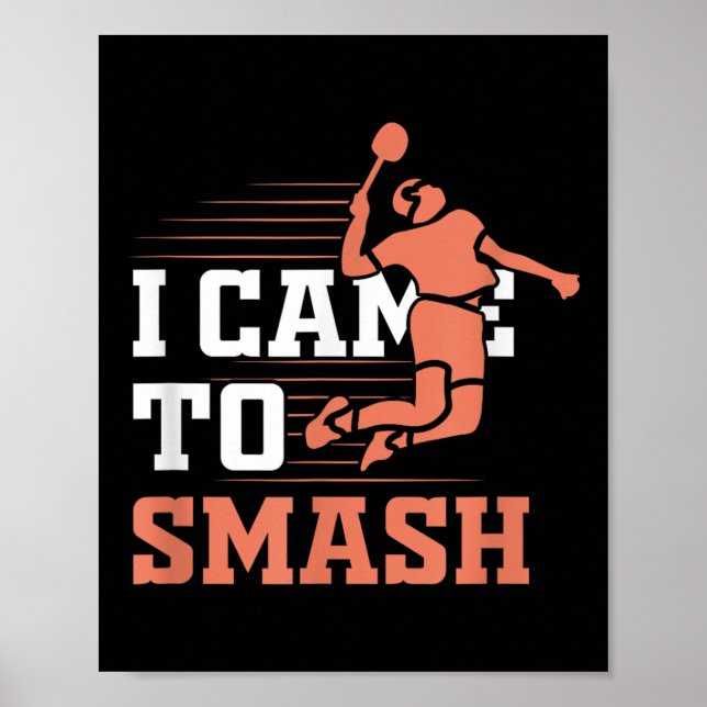 Badminton ich kam zu zerschlagen poster (Vorne)
