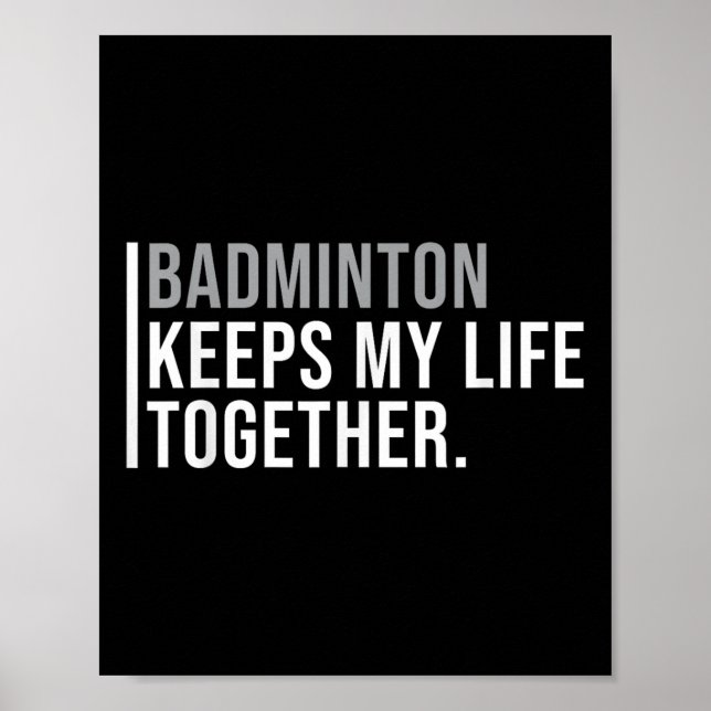 Badminton Is Calling Decline Accept Fun Saying  Poster (Vorne)