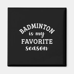 Badminton ist mein Lieblingsaison-Schlägersport Li Magnet