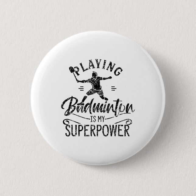 Badminton ist mein Superpower Team Player Shu Button (Vorderseite)