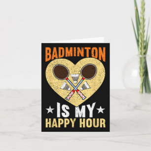 Badminton ist meine glückliche Stunde Funny Badmin Karte