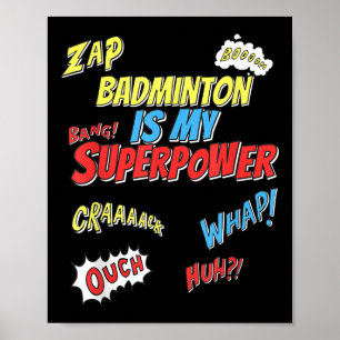 Badminton ist meine Supermacht - Badminton Player Poster