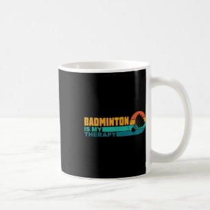 Badminton ist meine Therapie lustige Badminton Pla Kaffeetasse