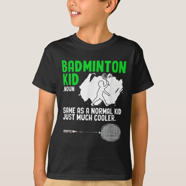Badminton Kid Racket Shuttle Hobby Badminton Playe T-Shirt (Vorderseite)