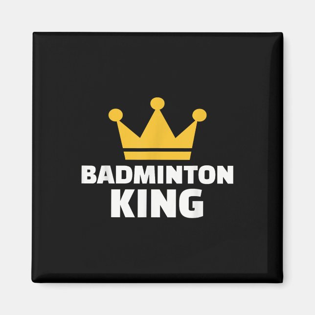 Badminton King Magnet (Vorne)