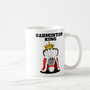 Badminton King _ Mens Badminton Player Shirt Boys Kaffeetasse