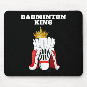 Badminton King _ Mens Badminton Player Shirt Boys Mousepad