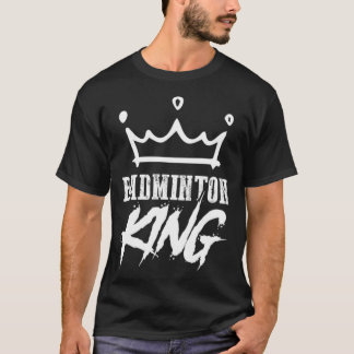 Badminton King net badminton funny T-Shirt