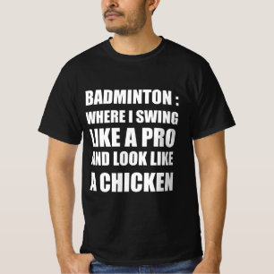 Badminton-komisches Zitat T-Shirt