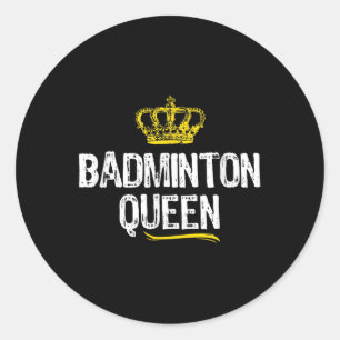 Badminton-Königin Frauen Mädchen Spielerin Lustig Runder Aufkleber