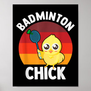 Badminton Küken Badminton Spieler Shuttle Sport Sm Poster