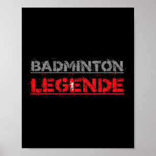 Badminton Legend Funny Badminton Geschenk Shuttle Poster