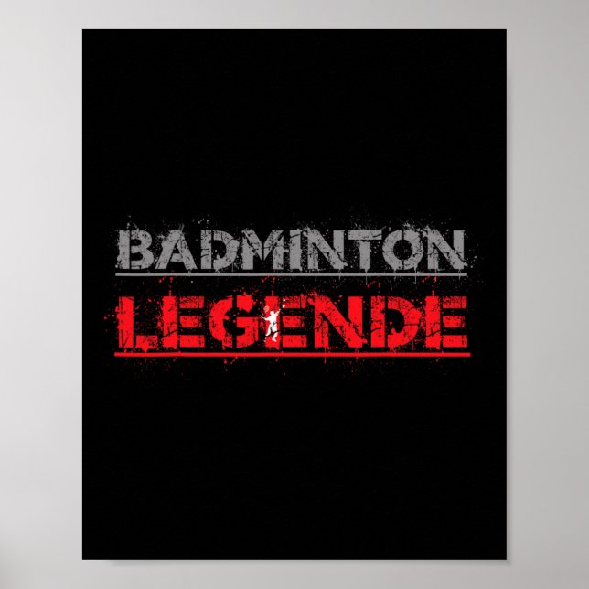 Badminton Legend Funny Badminton Geschenk Shuttle Poster (Vorne)