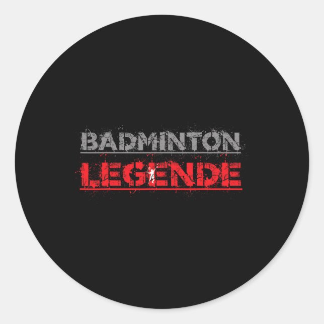Badminton Legend Funny Badminton Geschenk Shuttle Runder Aufkleber (Vorderseite)