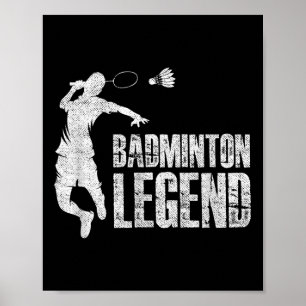 Badminton Legend _ Racket Shuttle _ Badminton Play Poster