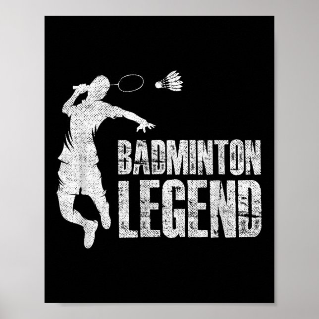 Badminton Legend _ Racket Shuttle _ Badminton Play Poster (Vorne)