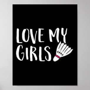 Badminton Liebe meine Mädchen Eltern von Badminton Poster