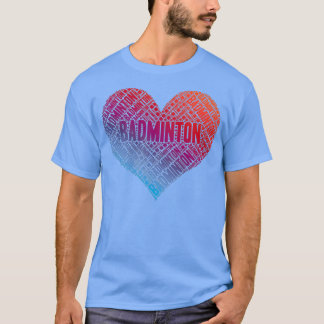 Badminton Liebe T 2 T-Shirt