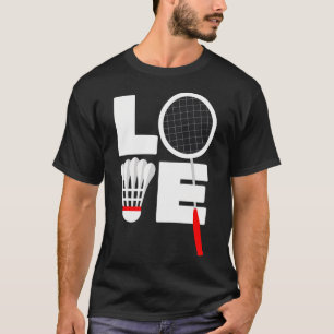 Badminton Liebe T-Shirt