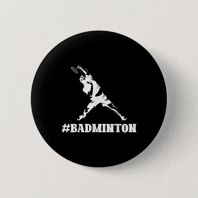Badminton Lover Funny Sports Player Coach Graphic Button (Vorderseite)