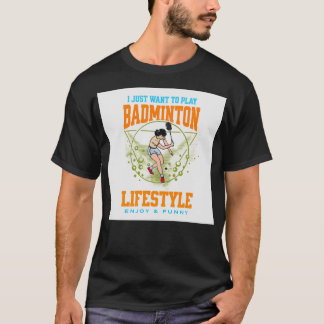 BADMINTON LOVER T 1 T-Shirt