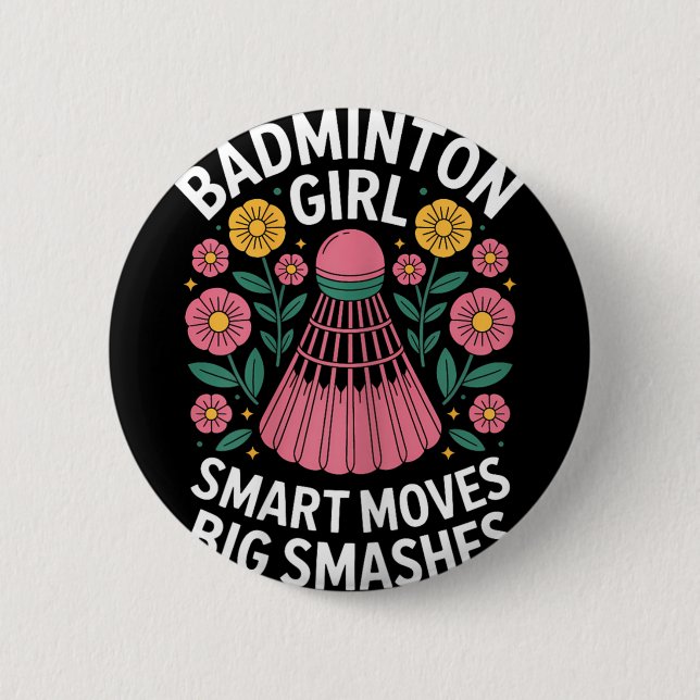 Badminton Mädchen Shuttle Lustig Badminton  Button (Vorderseite)