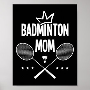 Badminton-Mama Badminton-Spielerin Federball Indoo Poster