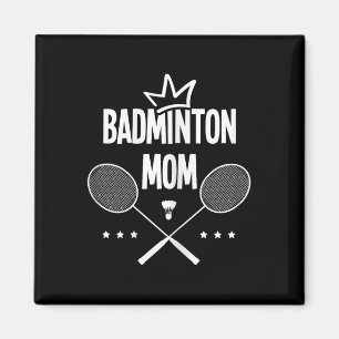 Badminton-Mama Badminton-Spielerin Shuttlecock Ind Magnet