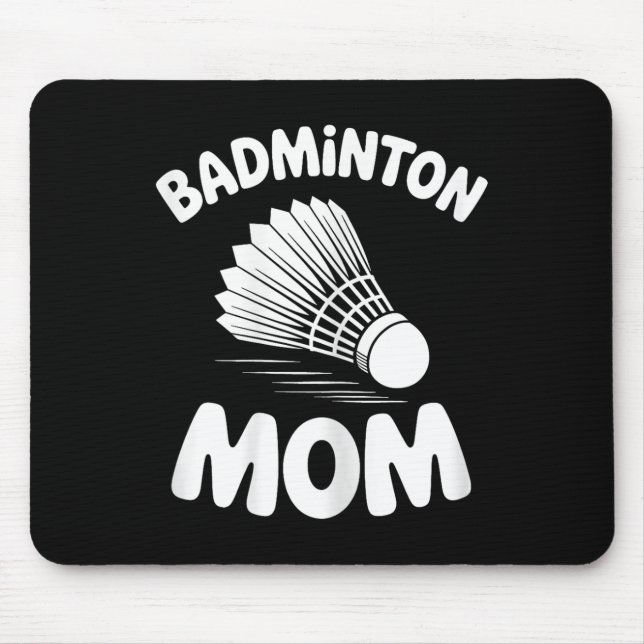 Badminton-Mama-Shuttle Lustiges Badminton  Mousepad (Vorne)