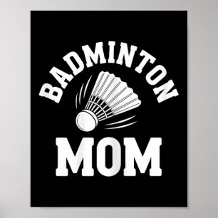 Badminton-Mama-Shuttle Lustiges Badminton Poster