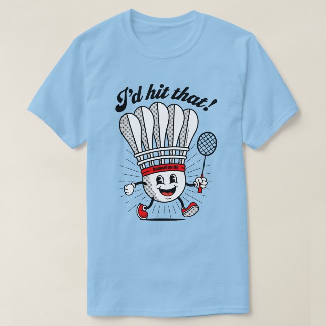 Badminton Mascot: "Das habe ich gehabt!" T-Shirt (Design vorne)