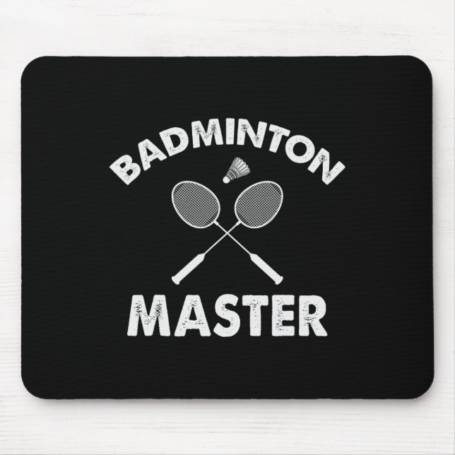 Badminton Master Funny Badminton Player Shuttle Ra Mousepad (Vorne)