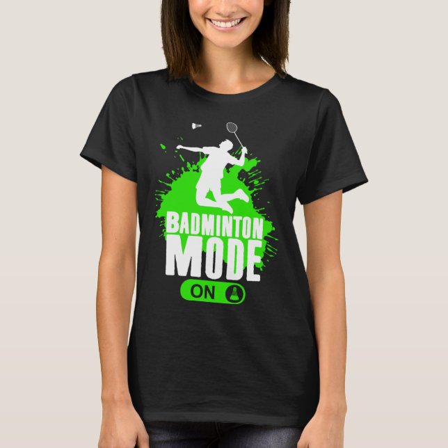 Badminton Mode On Mens Boys Youth Player Graphic T-Shirt (Vorderseite)