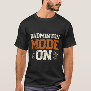 Badminton-Modus Ein Shuttle-Schläger T-Shirt