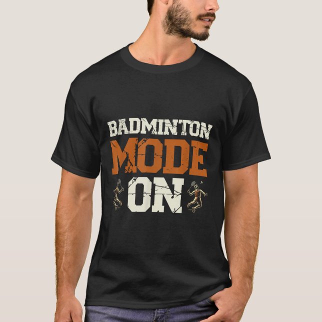 Badminton-Modus Ein Shuttle-Schläger  T-Shirt (Vorderseite)