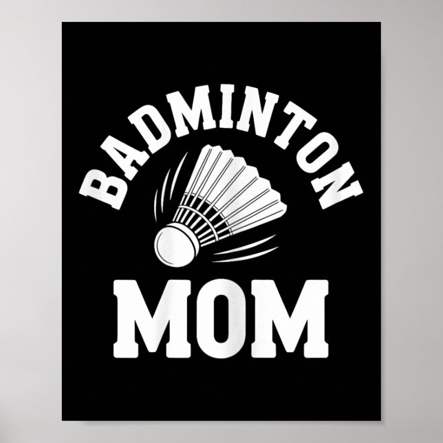 Badminton Mom Shuttle Funny Badminton  Poster (Vorne)