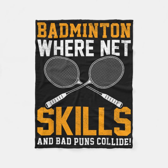 Badminton Net Skills Bad Puns Collide Badminton Pl Fleecedecke (Vorderseite)