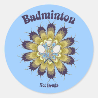 Badminton Not Drugs Blume Runder Aufkleber