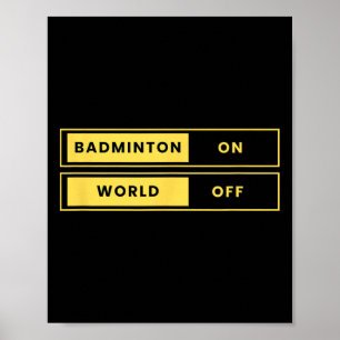 Badminton on World Off Racket Shuttle Sports Poster