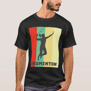 Badminton Player Badminton Lover T-Shirt