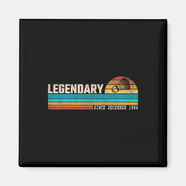 Badminton Player Legend Seit Dezember 1984 Birthd Magnet (Vorne)