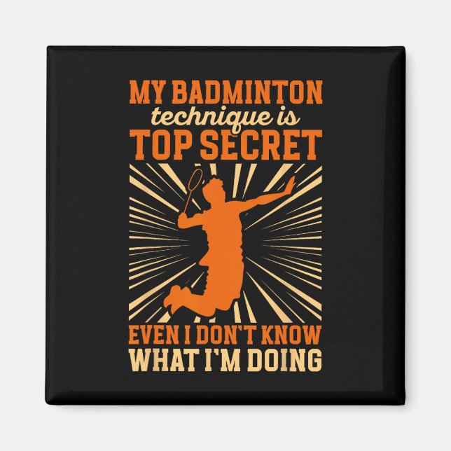 Badminton Player My Badminton-Technik Magnet (Vorne)
